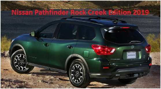 Nissan Pathfinder Rock Creek Edition 2019