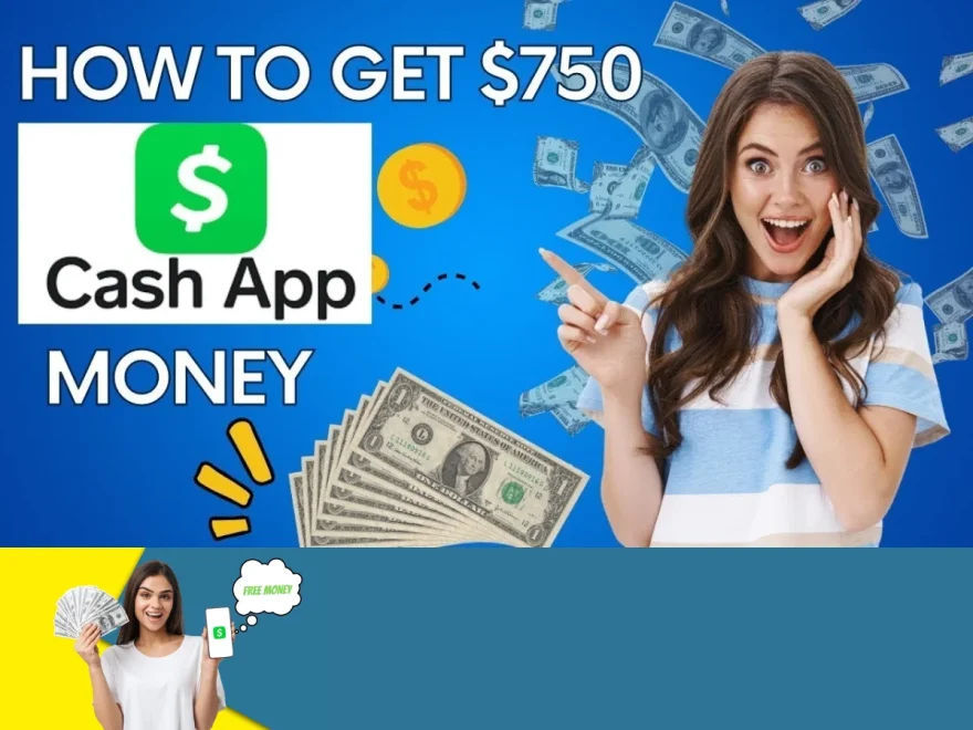 $750 cash app